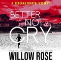 Cover: Better Not Cry - DREAMSCAPE MEDIA