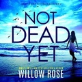 Cover: Not Dead Yet - DREAMSCAPE MEDIA