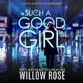Cover: Such a Good Girl - DREAMSCAPE MEDIA