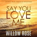 Cover: Say You Love Me - DREAMSCAPE MEDIA