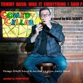 Cover: Tommy Dash: Was It Everything I Said? - DREAMSCAPE MEDIA