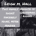 Cover: This Family Sucks! Sincerely Yours, Peter Frazier - DREAMSCAPE MEDIA