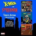 Cover: X-Men and Spider-Man: Time's Arrow - DREAMSCAPE MEDIA