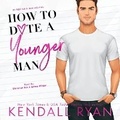 Cover: How to Date a Younger Man - DREAMSCAPE MEDIA