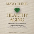 Cover: Mayo Clinic on Healthy Aging - DREAMSCAPE MEDIA