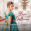 Cover: Love in the Ballroom - DREAMSCAPE MEDIA