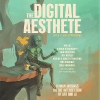 Enlarge image Cover: The Digital Aesthete - DREAMSCAPE MEDIA