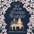 Cover: But He's My Grumpy Neighbor - DREAMSCAPE MEDIA