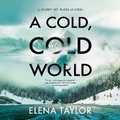 Cover: A Cold, Cold World - DREAMSCAPE MEDIA