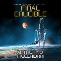 Enlarge image Cover: Final Crucible - DREAMSCAPE MEDIA