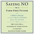 Cover: Saying No to a Farm-Free Future - DREAMSCAPE MEDIA
