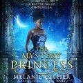 Cover: The Mystery Princess - DREAMSCAPE MEDIA