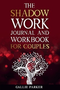 Enlarge image Cover: The Shadow Work Journal For Couples - Callie Parker Publishing