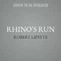 Cover: Rhino's Run - HarperCollins