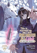 Cover: This Is Screwed Up, but I Was Reincarnated as a GIRL in Another World! (Manga) Vol. 16 - Seven Seas Entertainment, LLC
