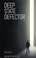 Cover: Deep State Defector - Media Literary Excellence