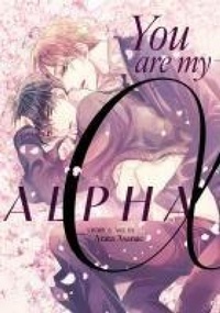 Enlarge image Cover: You Are My Alpha - Seven Seas Entertainment, LLC