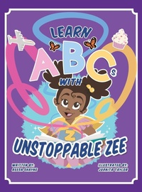 Enlarge image Cover: Learn ABCs With Unstoppable Zee - Reesa Shayne Books