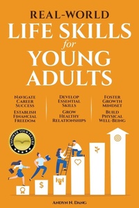 Abbildung von: Real-World Life Skills for Young Adults - ANDYN N. DANG