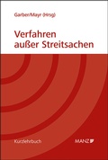 Cover: Verfahren au&szlig;er Streitsachen - Manz