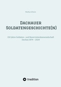 Cover: Dachauer Soldatengeschichte(n) - tredition