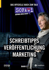 Abbildung von: SofaTalk24 - Das offizielle Buch zum Branchenportal / von der Idee zum eigenen Buch / Verlagsbewerbung und Klappentext / Marketingideen und Ausführung - PerryPayneBooks