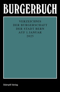 Abbildung von: Burgerbuch 2025 - Stämpfli Verlag