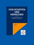 Cover: Von Schiffen und Menschen - BoD - Books on Demand