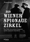 Cover: Der Wiener Spionagezirkel - Promedia
