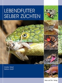 Abbildung von: Lebendfutter selber züchten - Natur und Tier