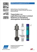 Cover: Tragverhalten von zugkraftbeanspruchten Lockstud-Systemen zur Herstellung wartungsfreier Verbindungen - Europ&auml;ische Forschungsgesellschaft f&uuml;r Blechverarbeitung e.V. (EFB)
