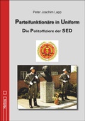 Cover: Parteifunktion&auml;re in Uniform - Helios
