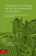 Cover: Diagnostik und Profiling bei der Personalauswahl im &Uuml;berblick - KaDoVerlag Markus Dobler