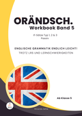 Cover: Or&auml;ndsch Workbook Band 5 if-S&auml;tze Typ 1 2 3 und Passiv - LRS meetz Englisch