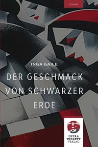 Abbildung von: Der Geschmack von schwarzer Erde - Ultraviolett Verlag