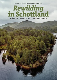 Abbildung von: Rewilding in Schottland - Omnino Verlag