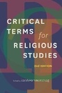 Cover: Critical Terms for Religious Studies, Second Edition - University of Chicago Press