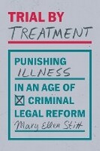 Abbildung von: Trial by Treatment - University of Chicago Press