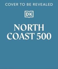 Abbildung von: North Coast 500 - DK Eyewitness Travel