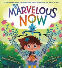 Abbildung von: The Marvelous Now - Little, Brown Young Readers