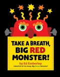 Cover: Take a Breath, Big Red Monster! - Little, Brown Young Readers