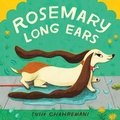 Cover: Rosemary Long Ears - Little, Brown Young Readers