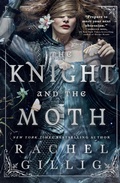 Cover: The Knight and the Moth - Little, Brown & Company