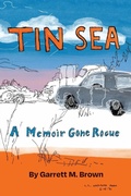 Cover: Tin Sea - Lagoon House Press, LLC
