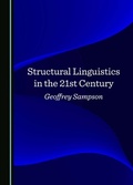 Cover: Structural Linguistics in the 21st Century - Cambridge Scholars Publishing