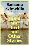 Cover: Good and Evil and Other Stories - Picador
