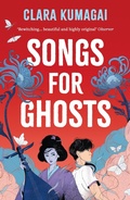 Cover: Songs for Ghosts - Bloomsbury Publishing PLC