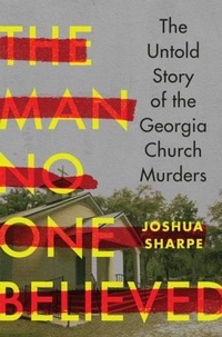 Abbildung von: The Man No One Believed - WW Norton & Co