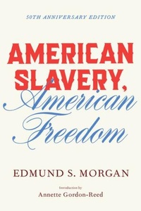 Abbildung von: American Slavery, American Freedom - WW Norton & Co