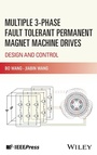Cover: Multiple 3-phase Fault Tolerant Permanent Magnet Machine Drives - Wiley-IEEE Press